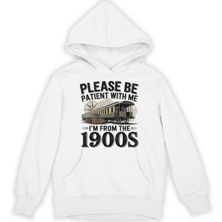 Vintage Be Patient With Me I'm From The 1900s Steam Train Unisex Hoodie Vintage Be Patient With Me I'm From The 1900s Steam Train Unisex Hoodie