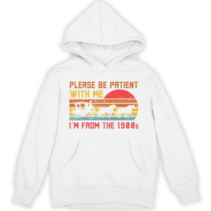 Vintage Retro Please Be Patient With Me I'm From The 1900s Premium Unisex Hoodie