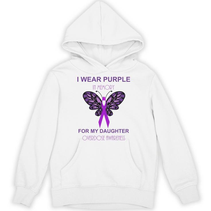 I Wear Purple In Memory For My Daughter Overdose Awareness Unisex Hoodie
