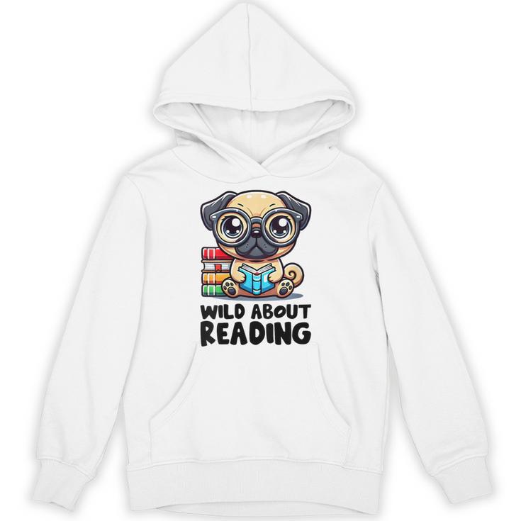 Wild About Reading Book Lover Pug Dog Unisex Hoodie