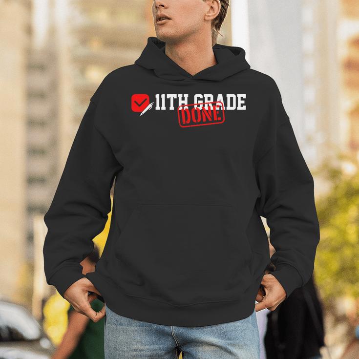 11th Grade Done Last Day Of Schoo 11th Grade Graduation Unisex Hoodie