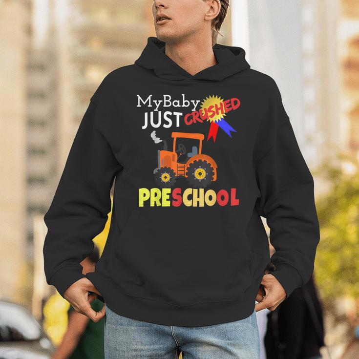 My Baby Just Crushed Preschool Graduation Unisex Hoodie