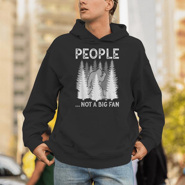 Bigfoot People Not a Big Fan Sasquatch Introvert Unisex Hoodie