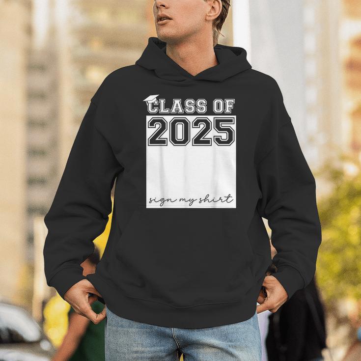 Class Of 2025 Sign My Shirt Senior 2025 Graduation Unisex Hoodie