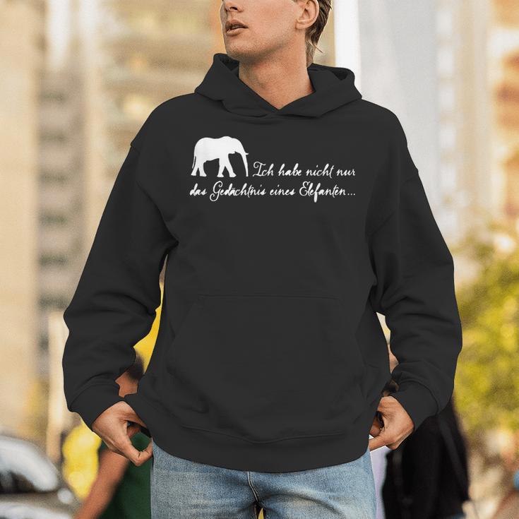 I Don't Just Have The Memory Of An Elephant Unisex Hoodie