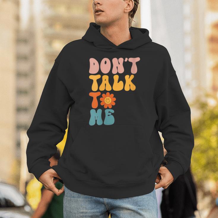 Don't Talk To Me Sarcastic Introvert Antisocial Unisex Hoodie Don't Talk To Me Sarcastic Introvert Antisocial Unisex Hoodie