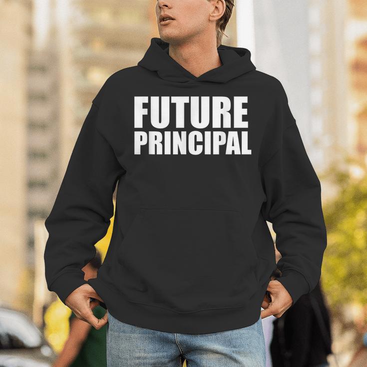 Future Principal College Graduate Graduation Promotion Unisex Hoodie
