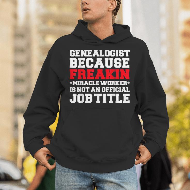 Genealogist Miracle Worker Genealogy Graduation Unisex Hoodie