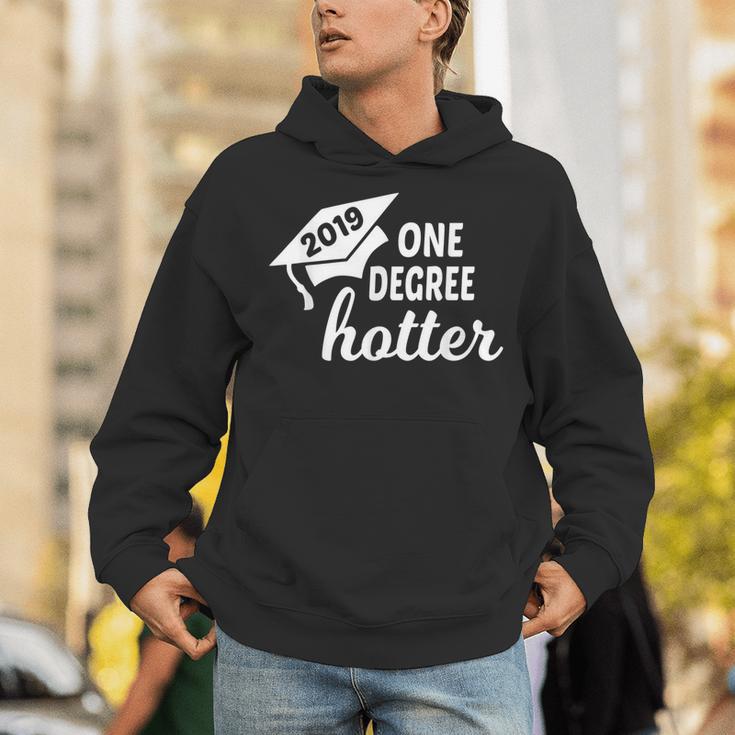 Graduation For Her Him 2019 One Degree Hotter Unisex Hoodie