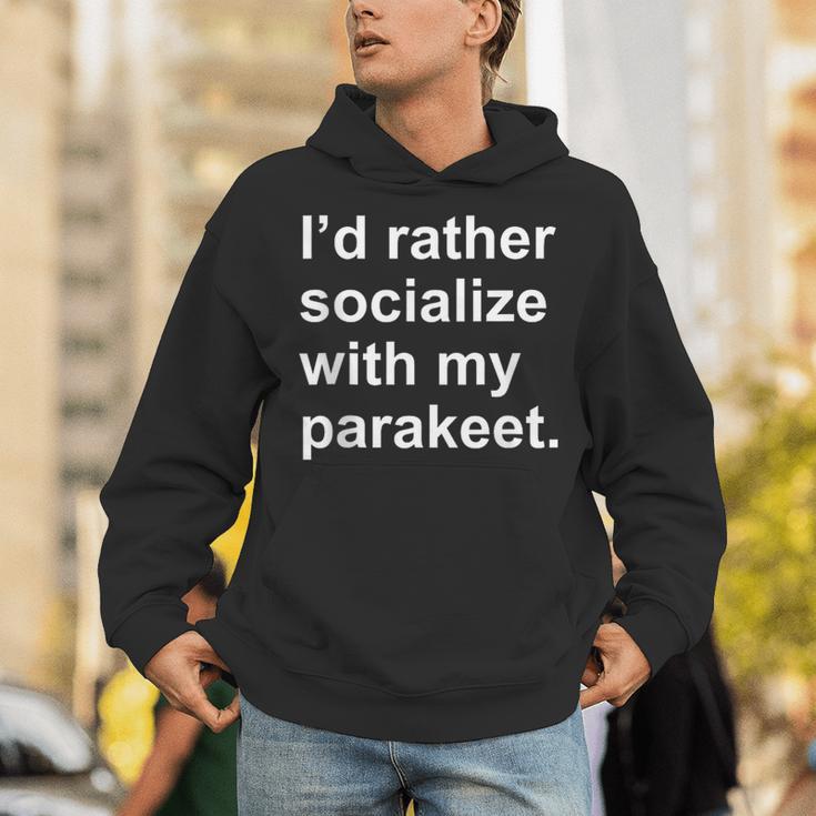 Introvert Sarcastic Parakeet Owner Unisex Hoodie Introvert Sarcastic Parakeet Owner Unisex Hoodie