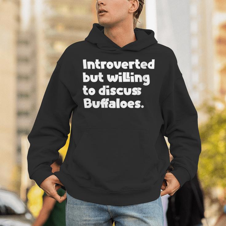 Introverted But Willing To Discuss Buffaloes Introvert Quote Unisex Hoodie