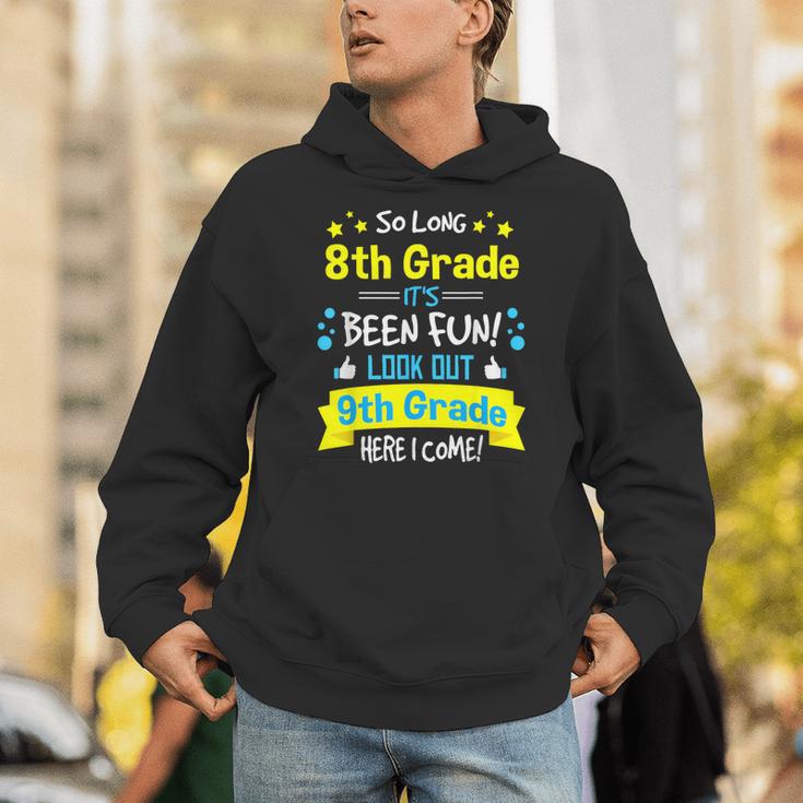 Kids So Long 8th Grade Graduation Here I Come 9th Grade Unisex Hoodie