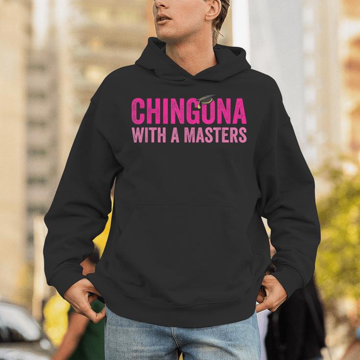 Latina Graduation Educated Latina Chingona With A Masters Unisex Hoodie