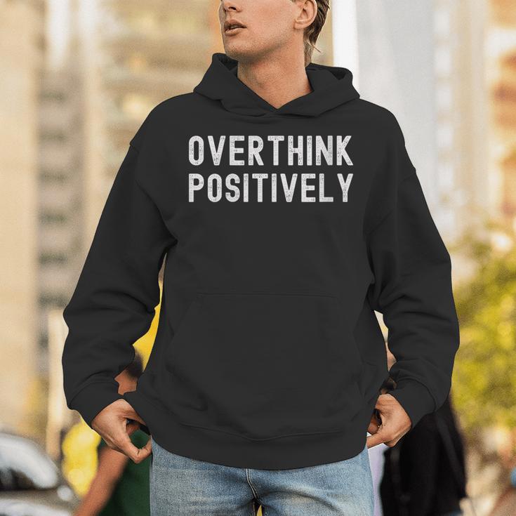 Overthink Positively Sarcastic Anxious Introvert Humor Unisex Hoodie Overthink Positively Sarcastic Anxious Introvert Humor Unisex Hoodie