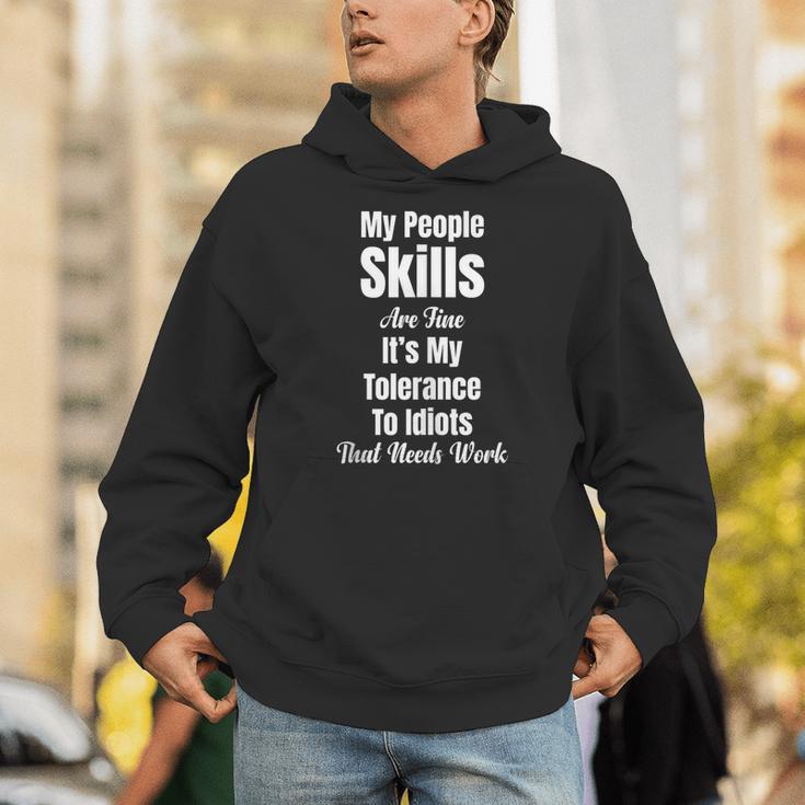 My People Skills Are Fine It's My Tolerance Introvert Humor Unisex Hoodie
