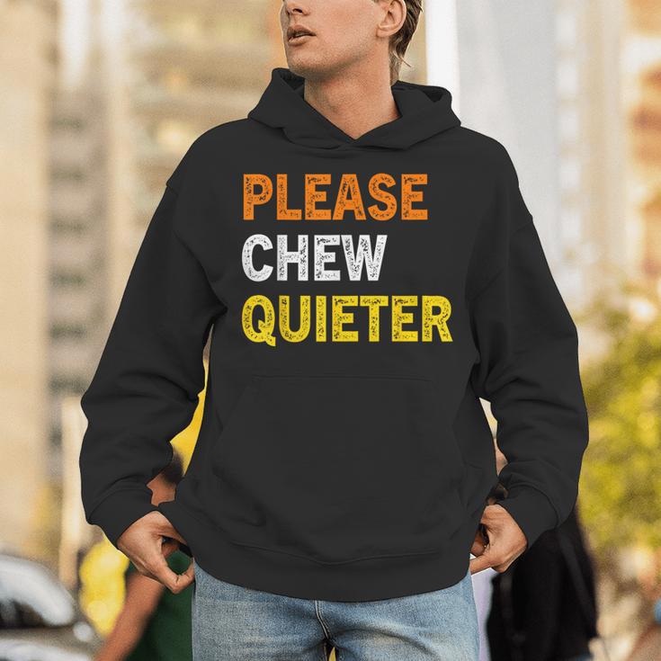 Please Chew Quieter Introvert Silence Lover Quote Unisex Hoodie Please Chew Quieter Introvert Silence Lover Quote Unisex Hoodie