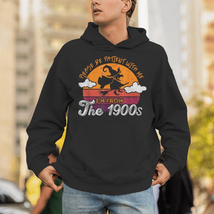 Please Be Patient With Me I'm From The 1900s Halloween Unisex Hoodie Please Be Patient With Me I'm From The 1900s Halloween Unisex Hoodie