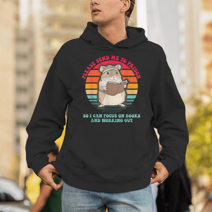Please Send Me To Prison So I Can Focus On Books Unisex Hoodie
