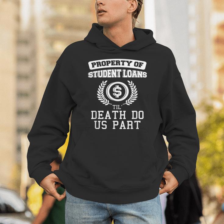 Property Of Student Loans College Graduation Shirt Unisex Hoodie