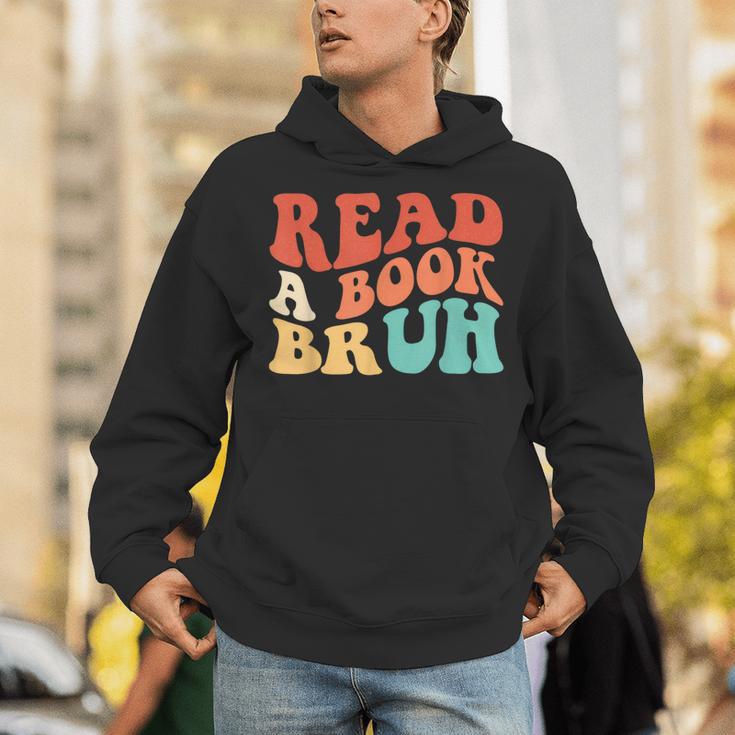 Read A Book Bruh Read Reading Librarian Boys Teen Kids Unisex Hoodie