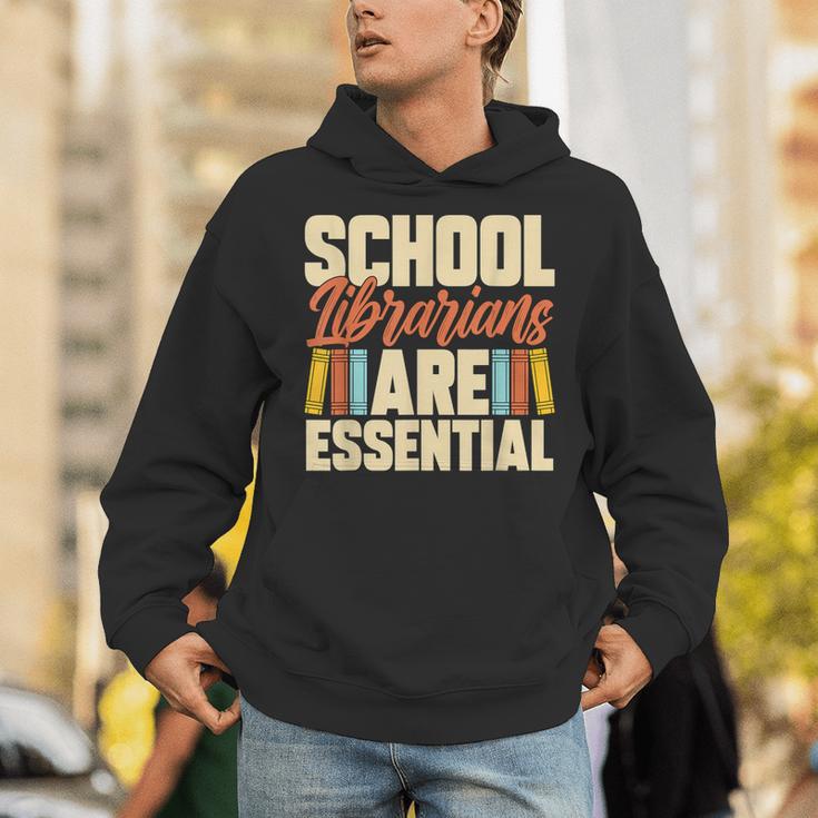 School Librarians Are Essential Library Book Lover Librarian Unisex Hoodie