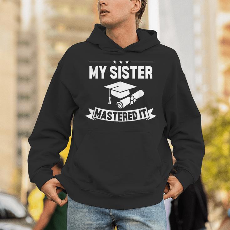 My Sister Mastered It Masters Degree Graduation MBA Unisex Hoodie