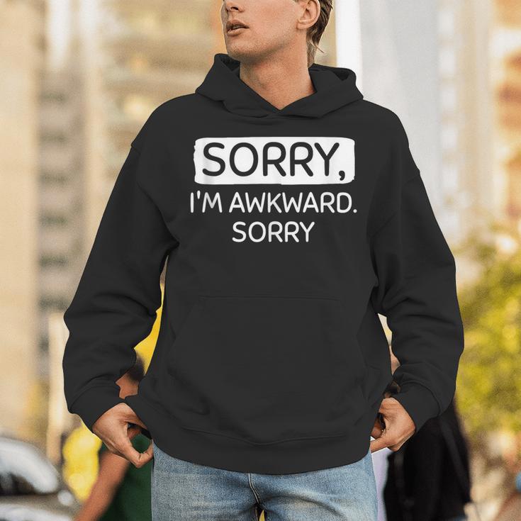Sorry I'm Awkward Sorry Socially Awkward Introvert Unisex Hoodie Sorry I'm Awkward Sorry Socially Awkward Introvert Unisex Hoodie