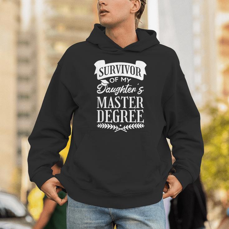Survivor Of My Daughter's Master Degree Masters Graduation Unisex Hoodie