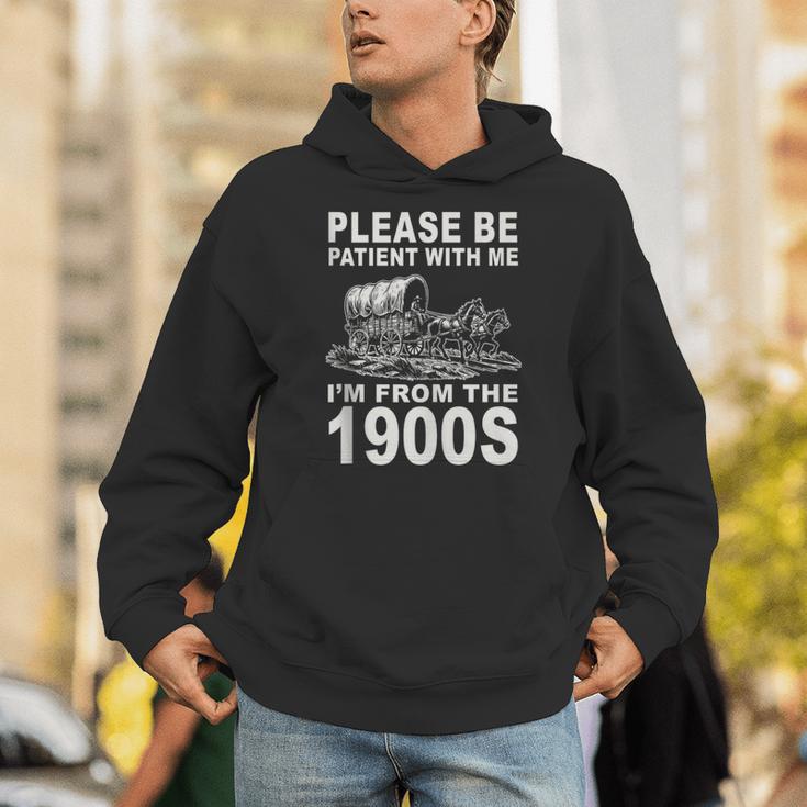 Vintage Please Be Patient I'm From The 1900s Saying Humor Unisex Hoodie