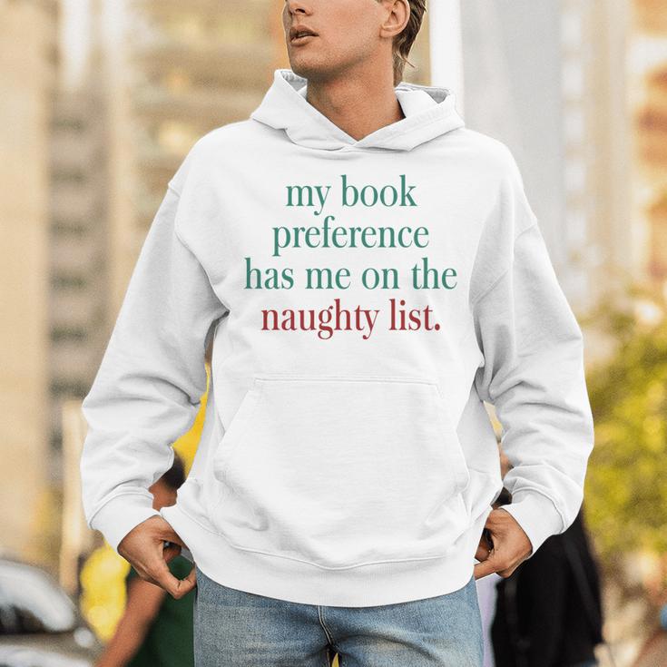 My Book Preference Has Me On The Naughty List For Christmas Unisex Hoodie