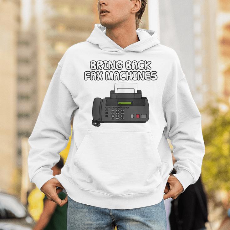 Bring Back Fax Machines Office Sarcasm Nostalgia Unisex Hoodie Bring Back Fax Machines Office Sarcasm Nostalgia Unisex Hoodie