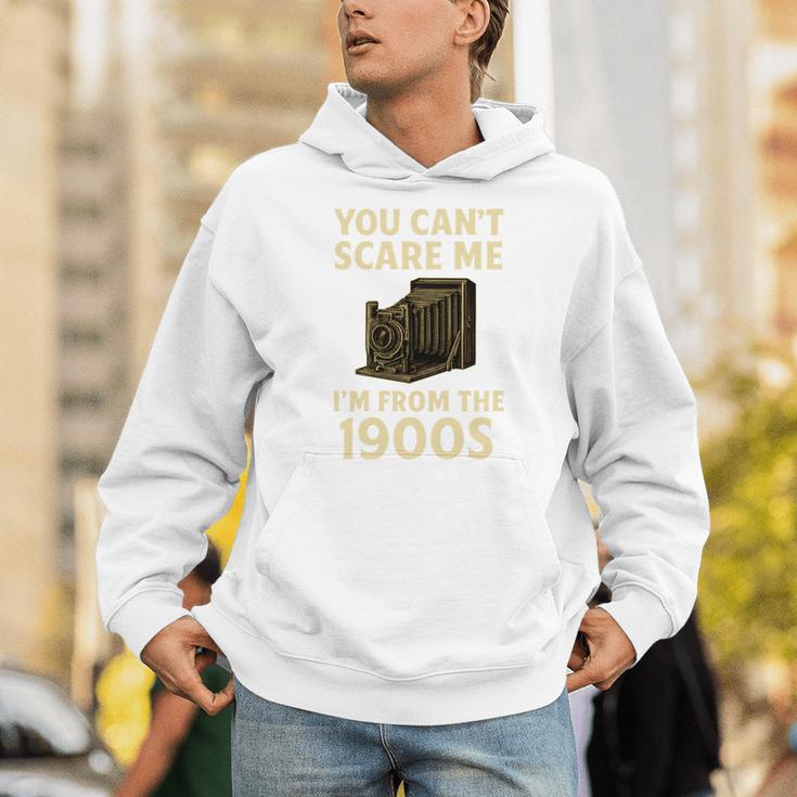 You Can't Scare Me I'm From The 1900s Vintage Camera Unisex Hoodie You Can't Scare Me I'm From The 1900s Vintage Camera Unisex Hoodie