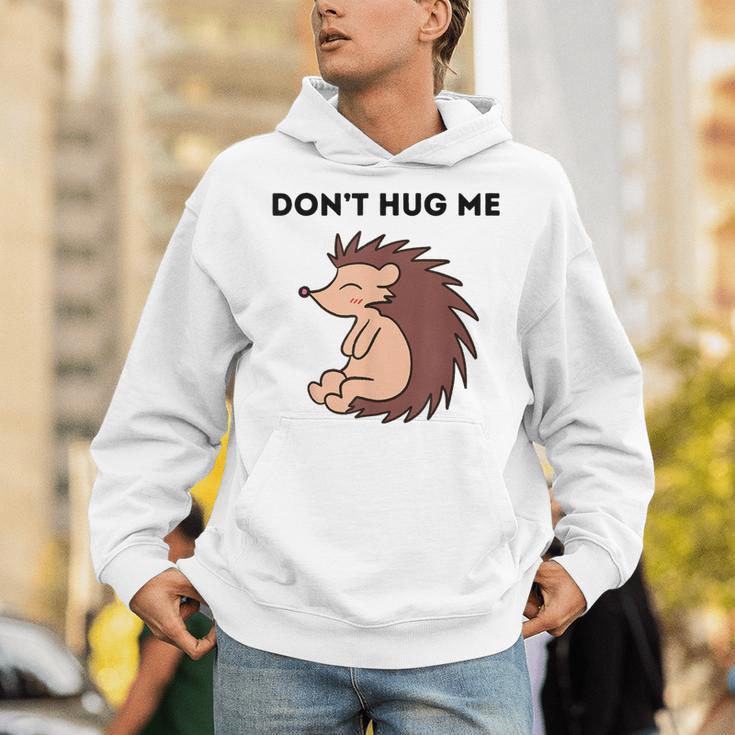 Don't Hug Me Porcupine Or Hedgehog Introvert Unisex Hoodie Don't Hug Me Porcupine Or Hedgehog Introvert Unisex Hoodie