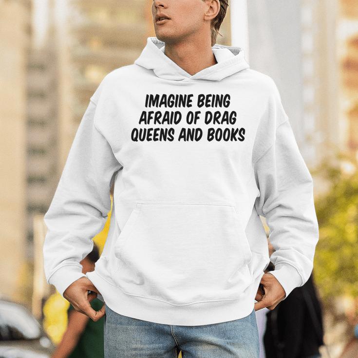 Imagine Being Afraid Of Drag Queens And Books Premium Unisex Hoodie Imagine Being Afraid Of Drag Queens And Books Premium Unisex Hoodie