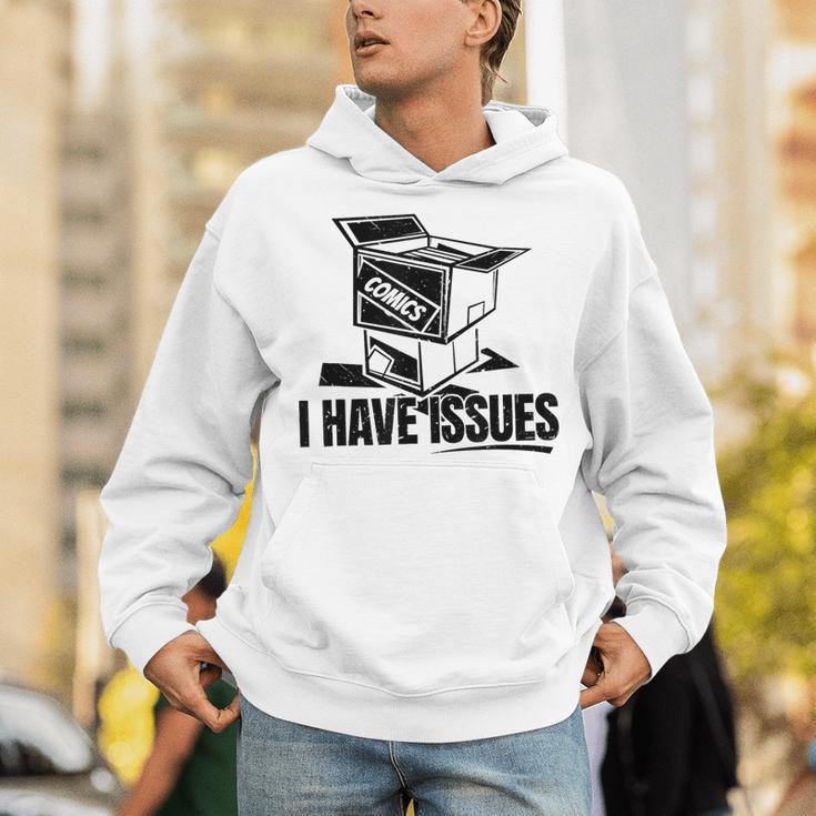I Have Issues – Comic Book Collector Unisex Hoodie