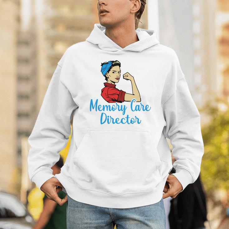 Memory Care Director Not For The Weak Nurse Worker Unisex Hoodie Memory Care Director Not For The Weak Nurse Worker Unisex Hoodie