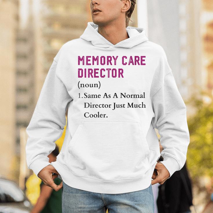 Memory Care Director Nurse Worker Memory Care Director Unisex Hoodie