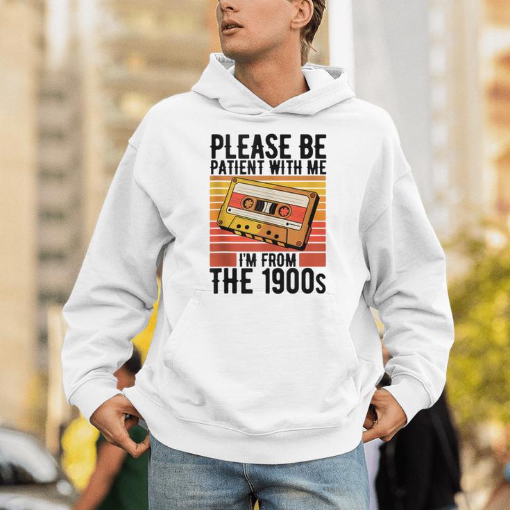 Please Be Patient With Me I'm From The 1900s Retro Birthday Unisex Hoodie