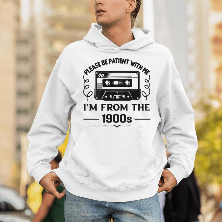 Please Be Patient With Me I'm From The 1900s Sarcastic Idea Unisex Hoodie Please Be Patient With Me I'm From The 1900s Sarcastic Idea Unisex Hoodie
