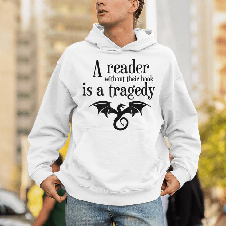 A Reader Without Their Book Is A Tragedy Dragon Rider Unisex Hoodie
