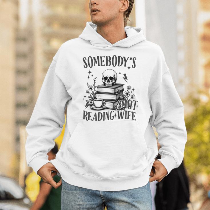 Somebody's Smut Reading Wife Smutty Book Lovers Unisex Hoodie Somebody's Smut Reading Wife Smutty Book Lovers Unisex Hoodie