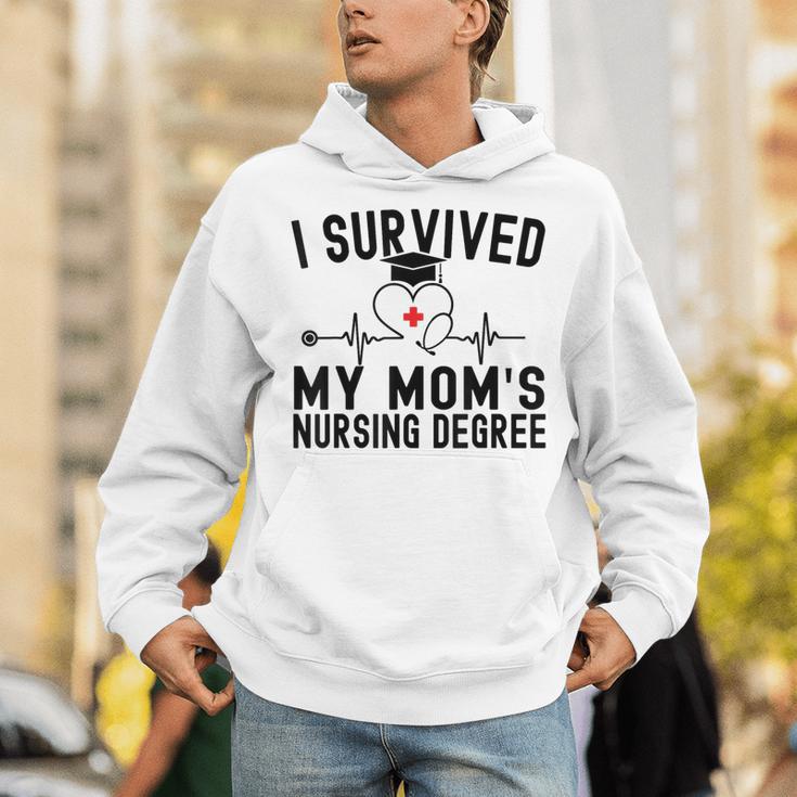 I Survived My Mom's Nursing Degree Nursing School Graduation Unisex Hoodie