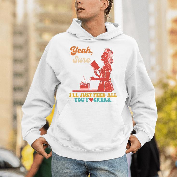 Yeah Sure I'Ll Just Feed All You Fckers Book Lover Quote Unisex Hoodie