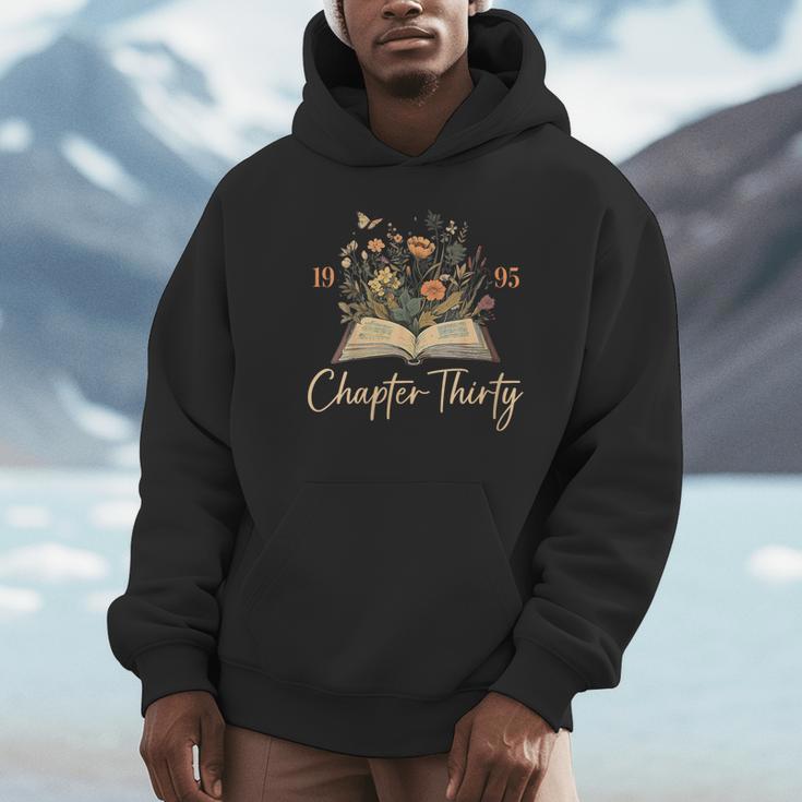 1995 Chapter Thirty 30th Birthday Wildflower Book 30 Yrs Old Unisex Hoodie 1995 Chapter Thirty 30th Birthday Wildflower Book 30 Yrs Old Unisex Hoodie