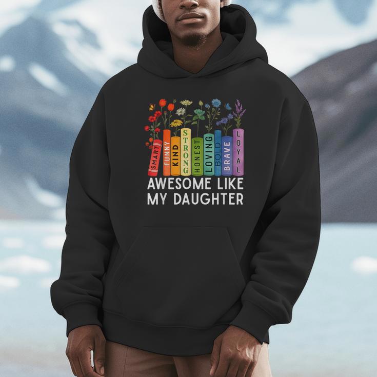 Awesome Like My Daughter Books Floral Proud Mom Women Unisex Hoodie Awesome Like My Daughter Books Floral Proud Mom Women Unisex Hoodie