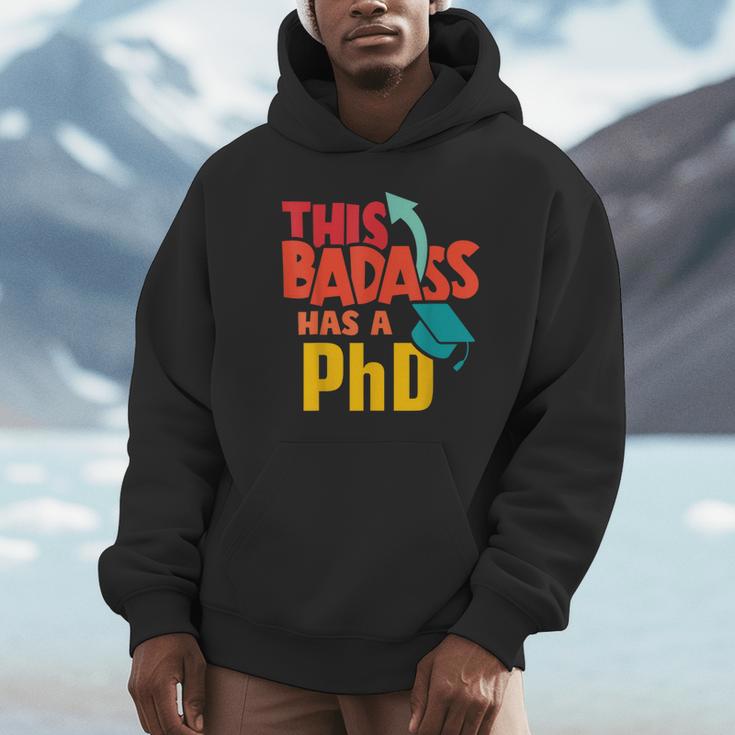 This Badass Has a PhD Doctor Graduation Unisex Hoodie
