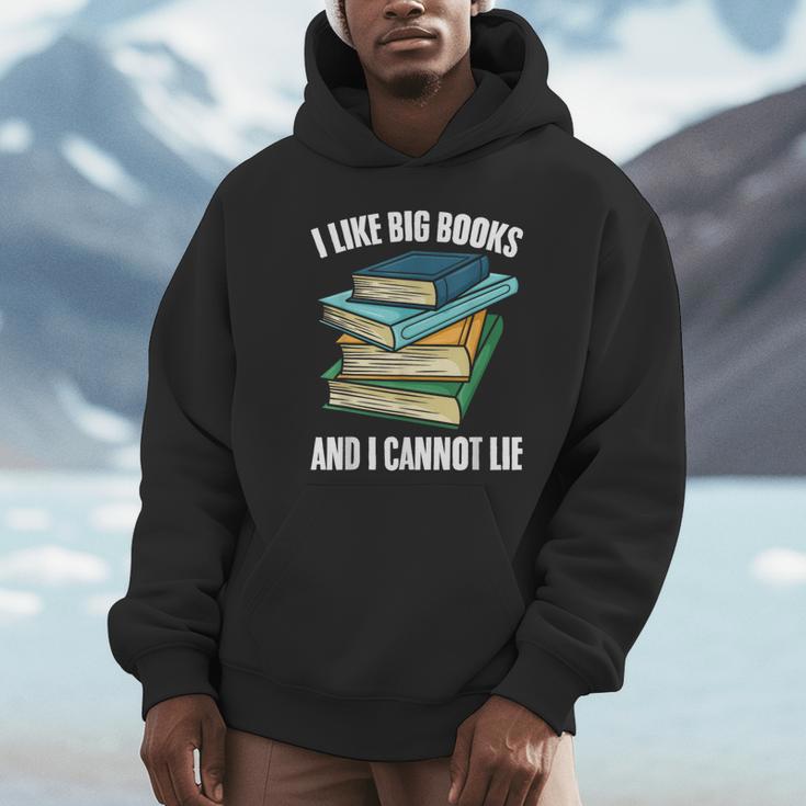 I Like Big Books And I Cannot Lie Book Reading Book Lover Unisex Hoodie I Like Big Books And I Cannot Lie Book Reading Book Lover Unisex Hoodie