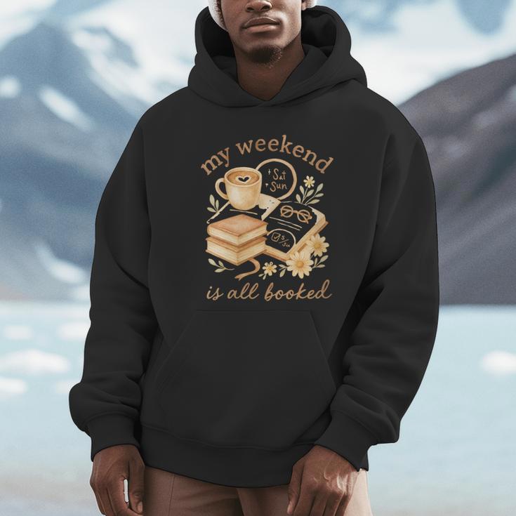 My Weekend Is All Booked Cozy Book Lover Reading Unisex Hoodie My Weekend Is All Booked Cozy Book Lover Reading Unisex Hoodie