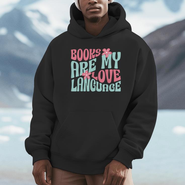 Books Are My Love Language Book Lover Reading Unisex Hoodie Books Are My Love Language Book Lover Reading Unisex Hoodie