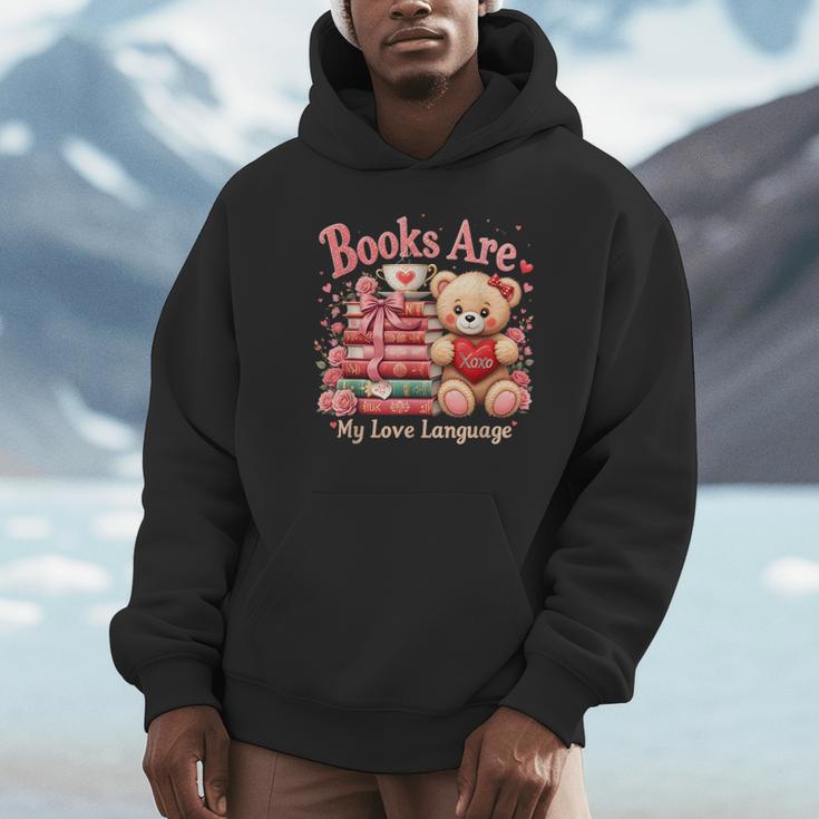 Books Are My Love Language Teddy Bear Book Lovers Valentine Unisex Hoodie